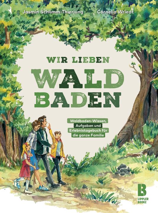 Immagine prodotto Wir lieben Waldbaden für Familien (Tedesco, Cornelia Wriedt, Diana Lazaru, Jasmin Schlimm-Thierjung, 2020)