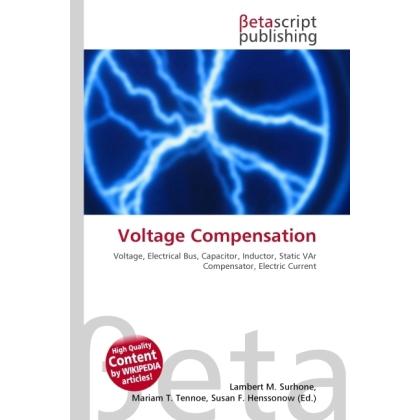 Voltage Compensation, Fachbücher von Lambert M. Surhone, Miriam T. Timpledon, Susan F. Marseken