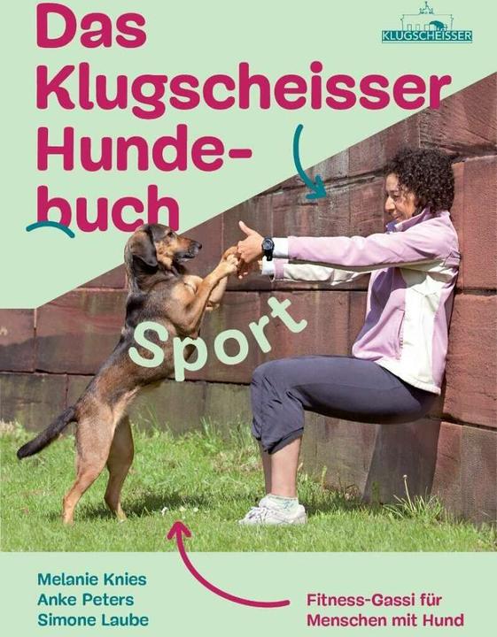 Produktbild Das Klugscheisser-Hundebuch Sport (Deutsch, Anke Peters, Melanie Knies, Simone Laube, 2014)