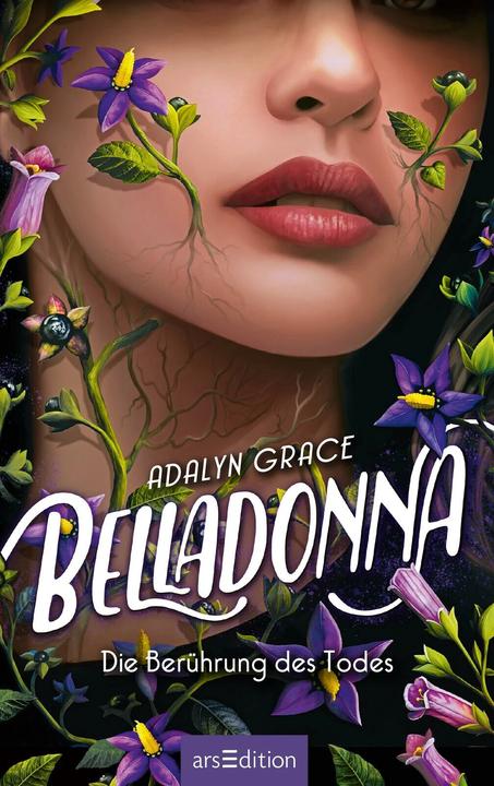Belladonna – Die Berührung des Todes (Belladonna 1) (Deutsch, Adalyn Grace, Petra Knese, 2024)