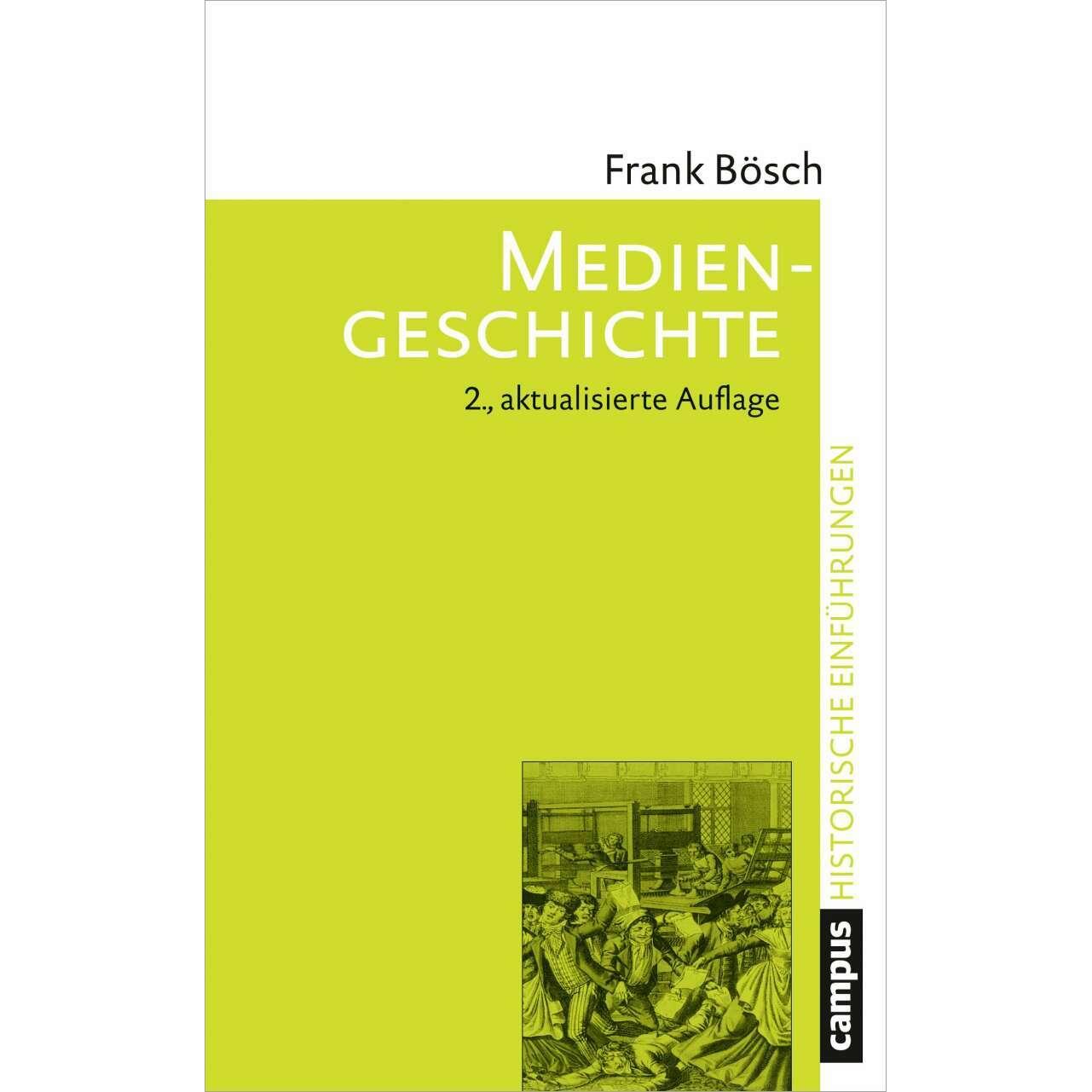 Mediengeschichte, Sachbücher von Frank Bösch