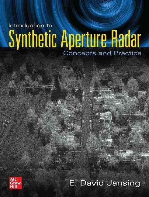 Actual product image Introduction to Synthetic Aperture Radar: Concepts and Practice (English, E. David Jansing)