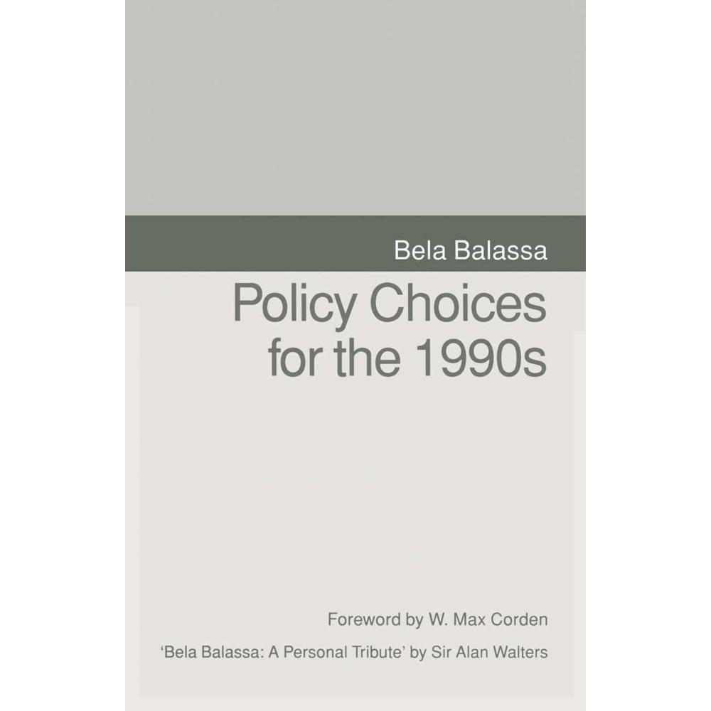 Policy Choices for the 1990s, Fachbücher von Bela Balassa