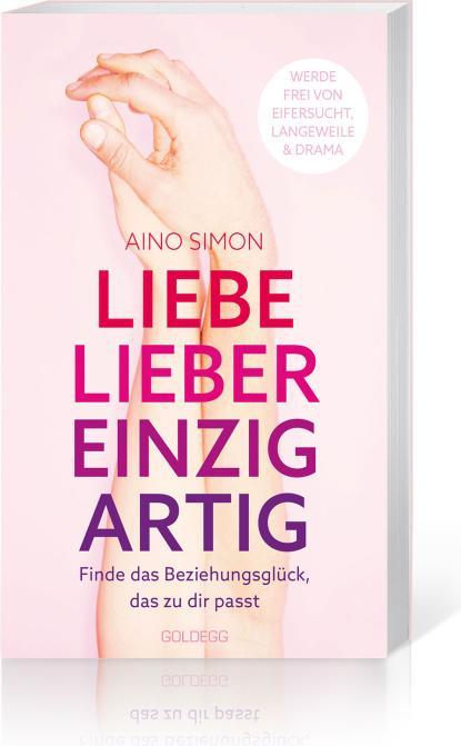 Produktbild Liebe lieber einzigartig (Deutsch, Aino Simon, 2021)