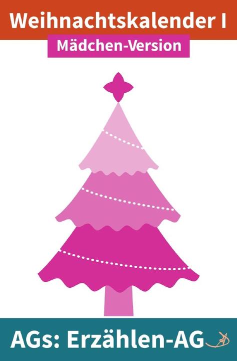 Produktbild Erzählen-AG: Weihnachtskalender I Mädchen-Version