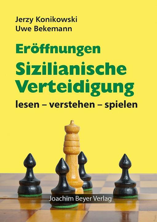 Produktbild Eröffnungen - Sizilianische Verteidigung (Deutsch, Jerzy Konikowski, 2021)