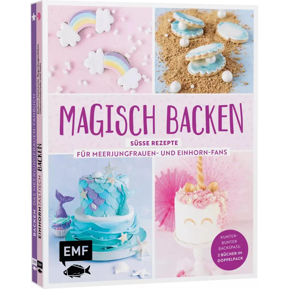 Magisch backen – Süsse Rezepte für Meerjungfrauen- und Einhorn-Fans, Ratgeber von Stephanie Juliette Rinner