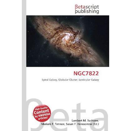 Thumbnail - NGC7822, Fachbücher von Lambert M. Surhone, Mariam T. Tennoe, Susan F. Henssonow