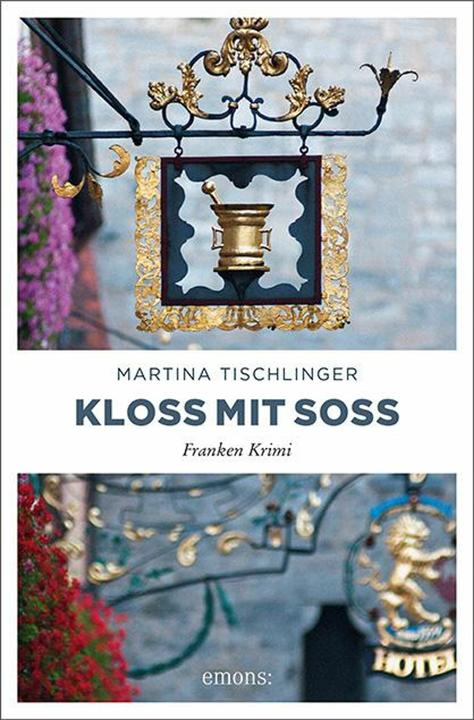 Produktbild Kloss mit Soss (Deutsch, Martina Tischlinger, 2015)