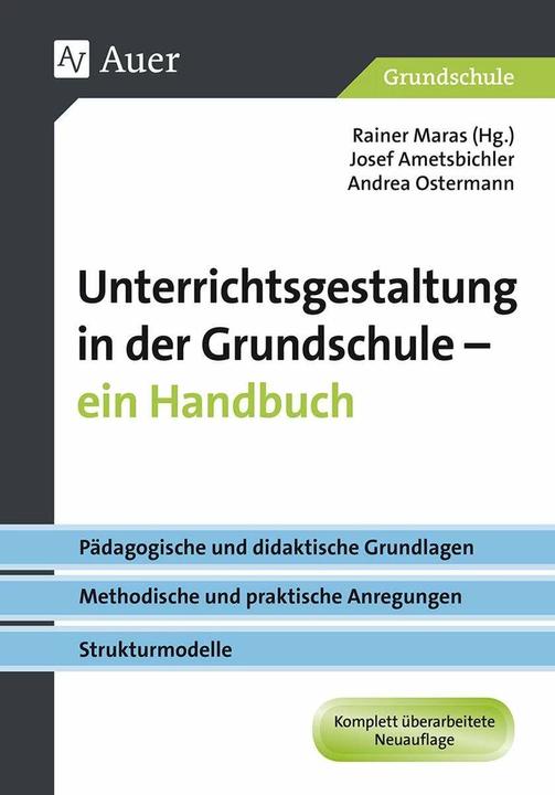 Produktbild Unterrichtsgestaltung in der Grundschule. Ein Handbuch (Deutsch, Josef Ametsbichler, Rainer Maras, 2022)