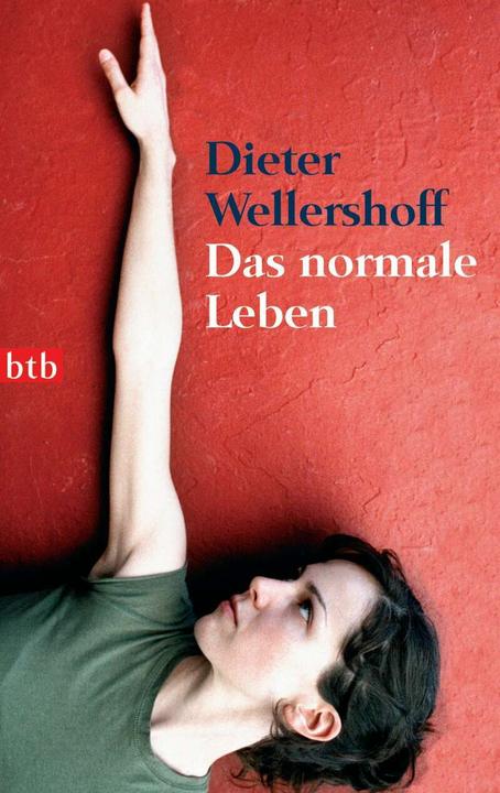 Produktbild Das normale Leben (Deutsch, Dieter Wellershoff, 2007)