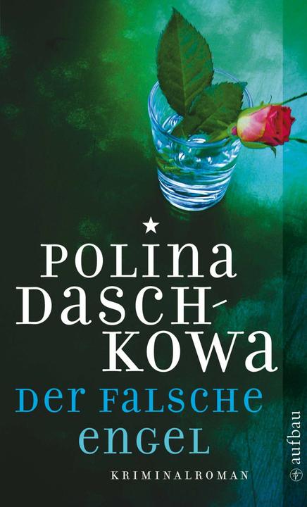 Produktbild Der falsche Engel (Deutsch, Polina Daschkowa, 2009)