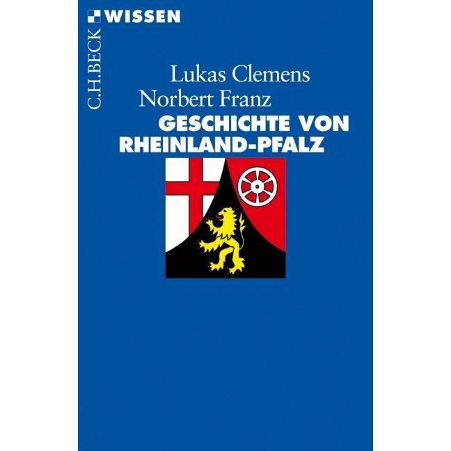 Geschichte von Rheinland-Pfalz, Sachbücher von Lukas Clemens