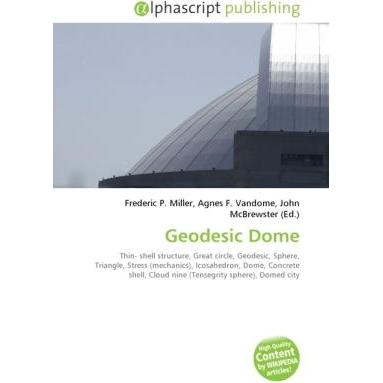 Geodesic Dome, Fachbücher von John McBrewster, Agnes F. Vandome, Frederic P. Miller