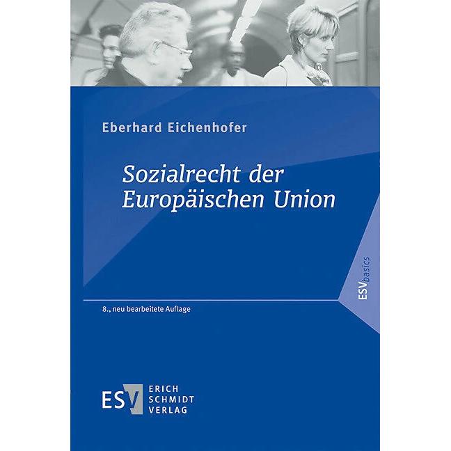 Thumbnail - Sozialrecht der Europäischen Union, Fachbücher von Eberhard Eichenhofer