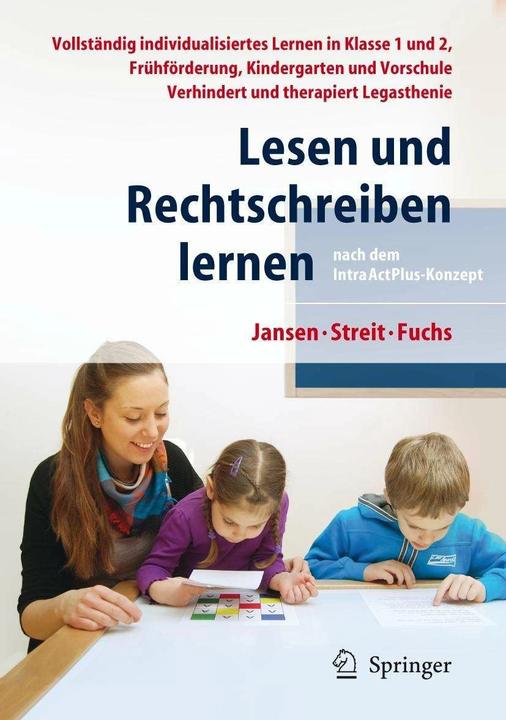 Lesen und Rechtschreiben lernen nach dem IntraActPlus-Konzep (Deutsch, Fritz Jansen, 2012)