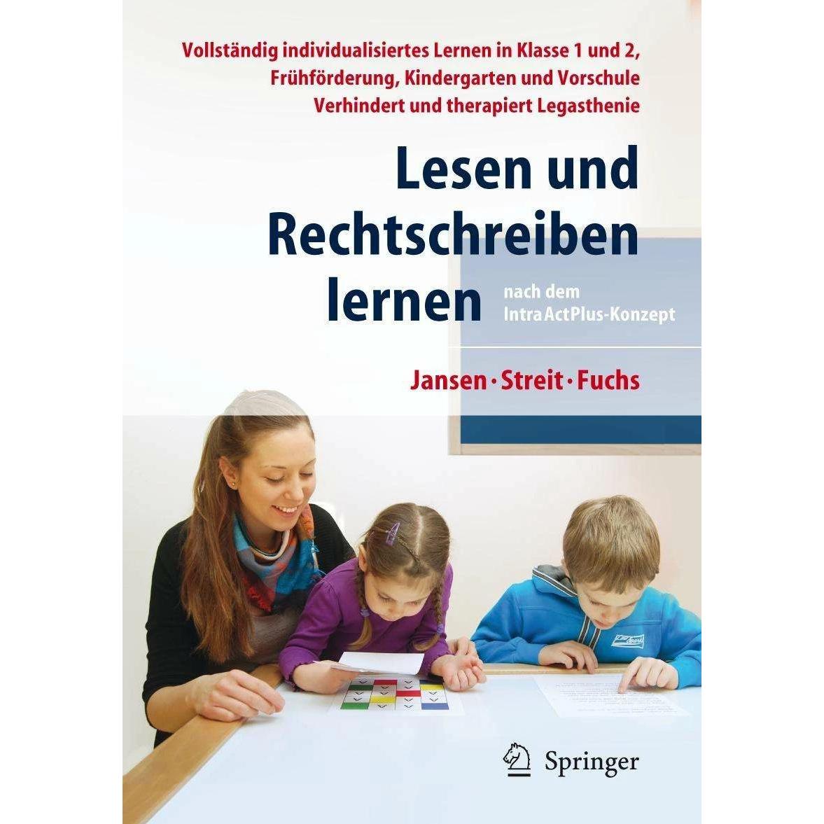 Lesen und Rechtschreiben lernen nach dem IntraActPlus-Konzep, Fachbücher von Fritz Jansen