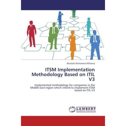 ITSM Implementation Methodology Based on ITIL V3, Fachbücher