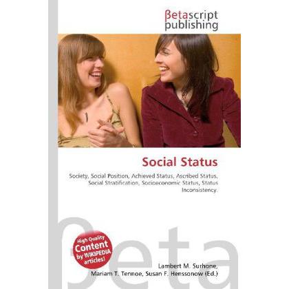 Social Status, Fachbücher von Lambert M. Surhone, Miriam T. Timpledon, Susan F. Marseken