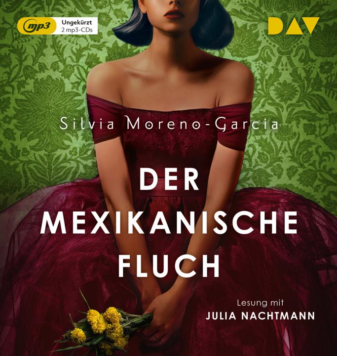 Produktbild Der mexikanische Fluch (Silvia Moreno-Garcia, Julia Nachtmann, Frauke Meier, Deutsch)