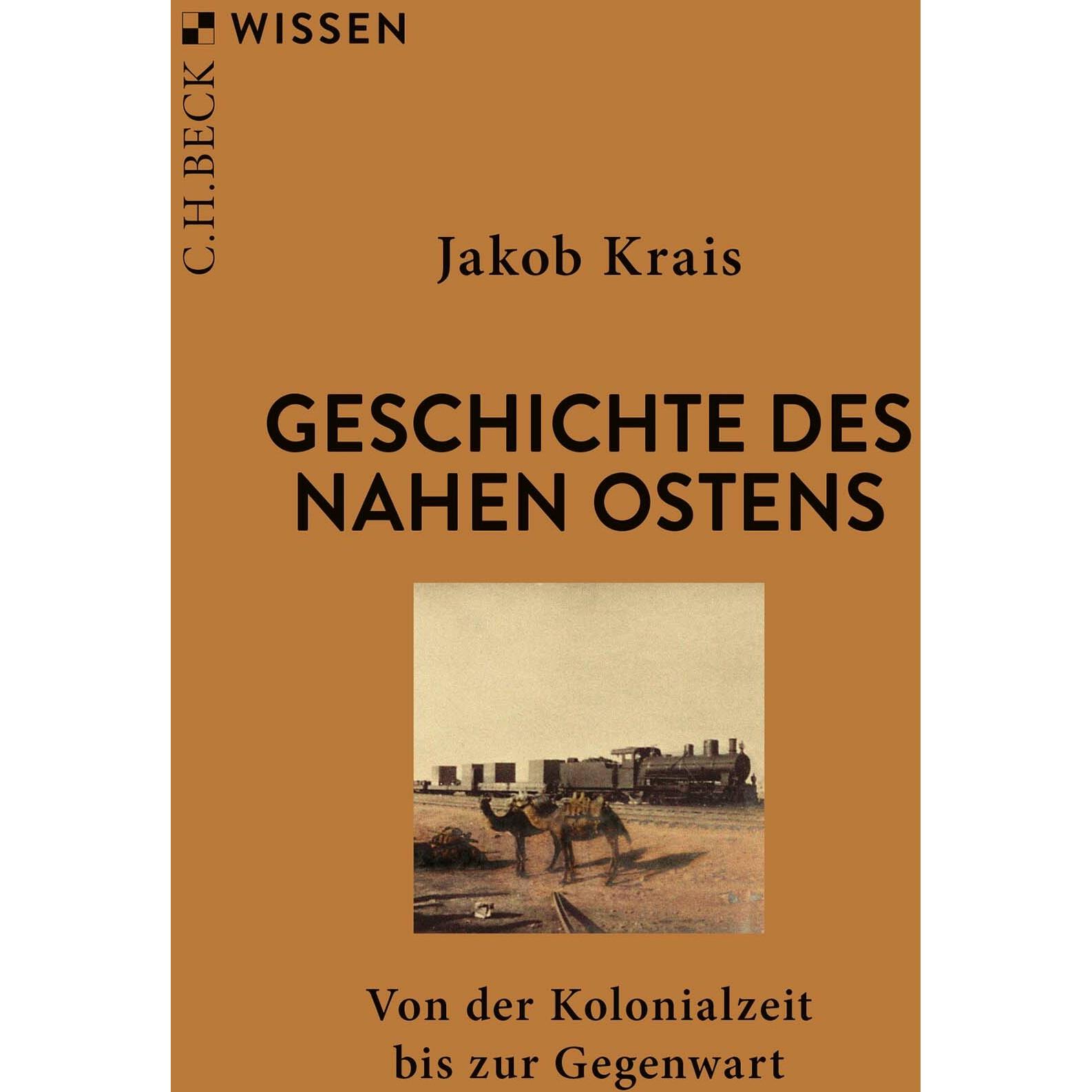 Geschichte des Nahen Ostens, Sachbücher von Jakob Krais