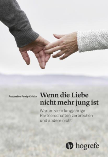 Produktbild Wenn die Liebe nicht mehr jung ist (Deutsch, Pasqualina Chiello, 2017)
