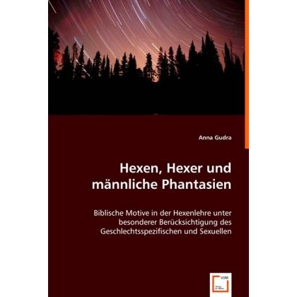 Hexen, Hexer und männliche Phantasien, Fachbücher