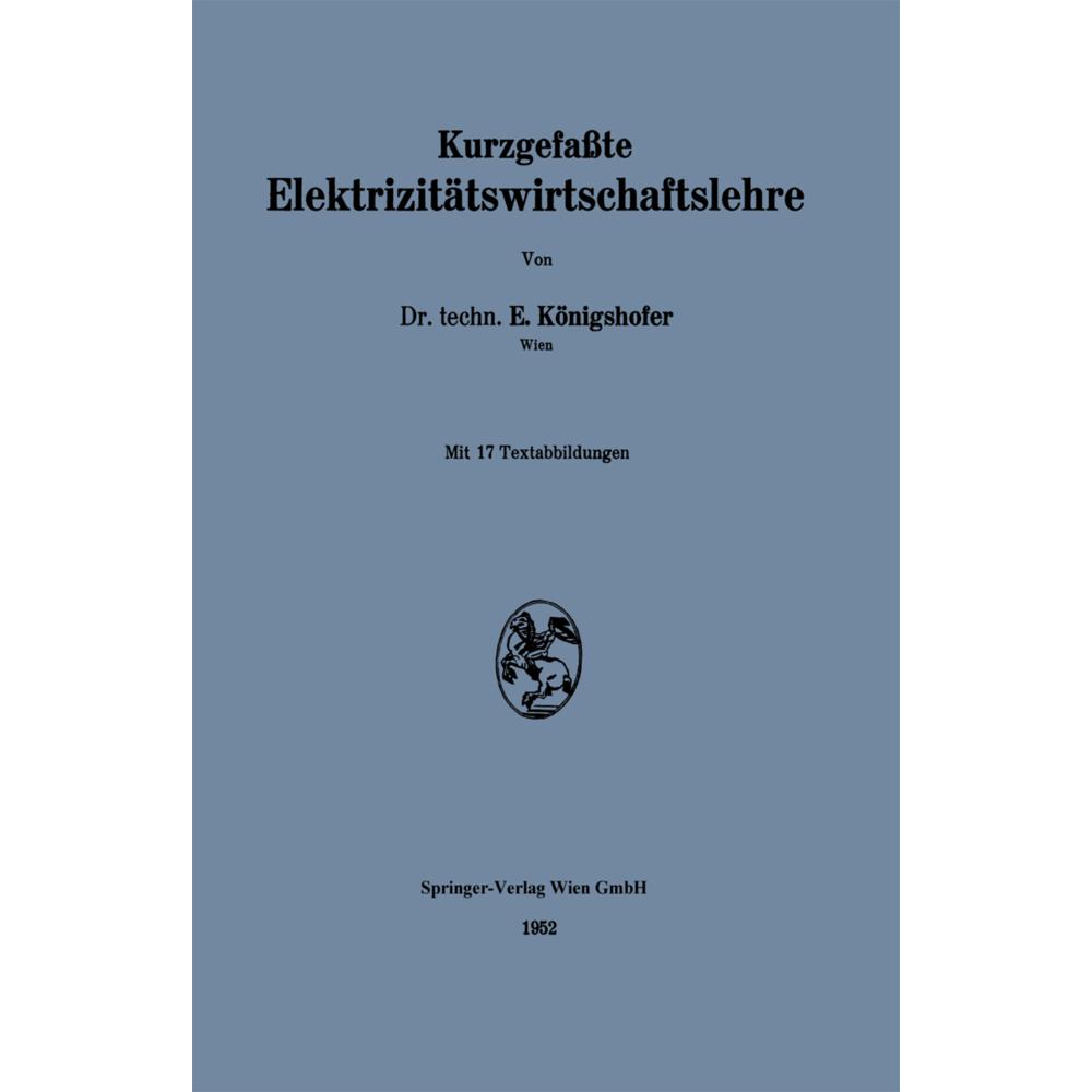 Kurzgefasste Elektrizitätswirtschaftslehre, Fachbücher