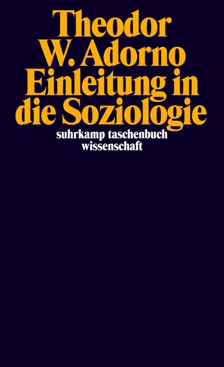 Produktbild Einleitung in die Soziologie (Deutsch, Theodor W. Adorno, 2003)