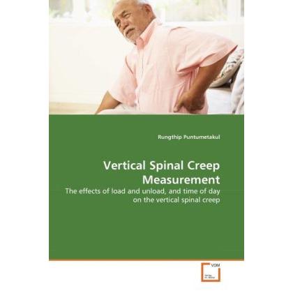 Vertical Spinal Creep Measurement, Fachbücher von Rungthip Puntumetakul