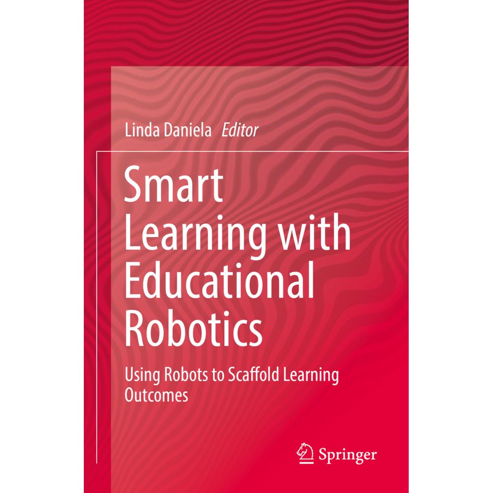 Smart Learning with Educational Robotics, Fachbücher von Linda Daniela