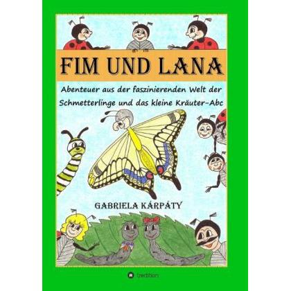 Fim und Lana, Kinderbücher von Gabriela Kárpáty
