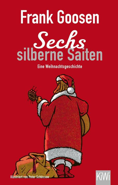 Produktbild Sechs silberne Saiten (Deutsch, Frank Goosen, 2015)
