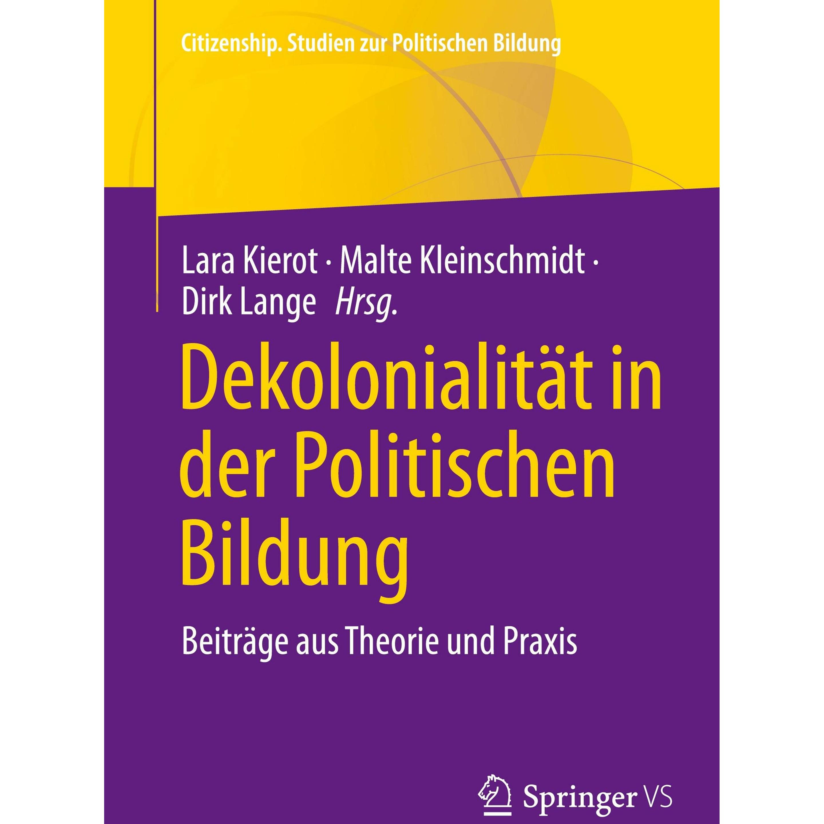 Dekolonialität in der Politischen Bildung, Sachbücher von Dirk Lange, Malte Kleinschmidt, Lara Kierot