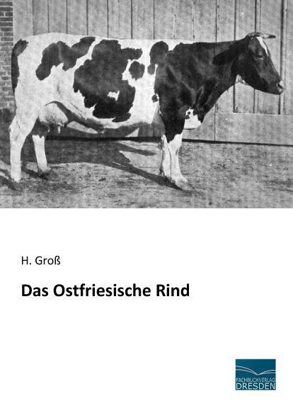 Produktbild Das Ostfriesische Rind (Deutsch, H. Gross, 2015)