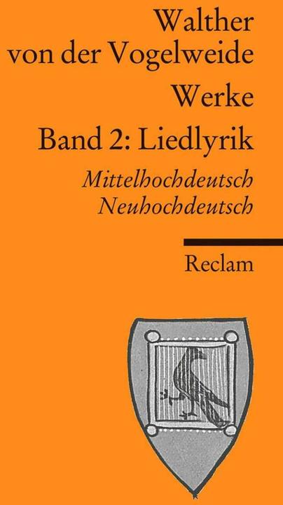 Produktbild Werke (Band 2): Liedlyrik (Deutsch, Walther von der Vogelweide, 2003)