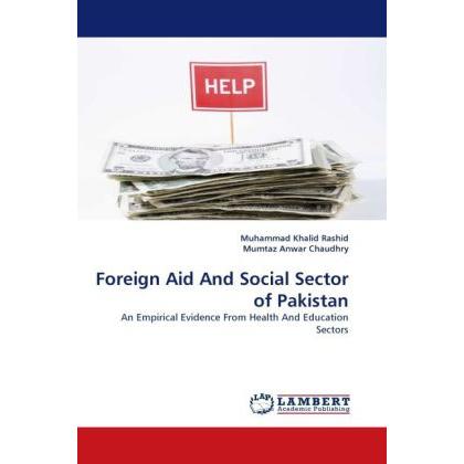 Foreign Aid And Social Sector of Pakistan, Fachbücher