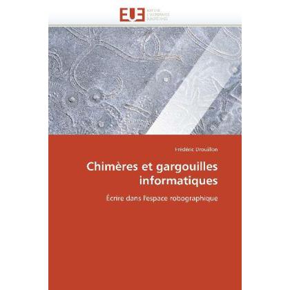 Chimères et gargouilles informatiques, Fachbücher