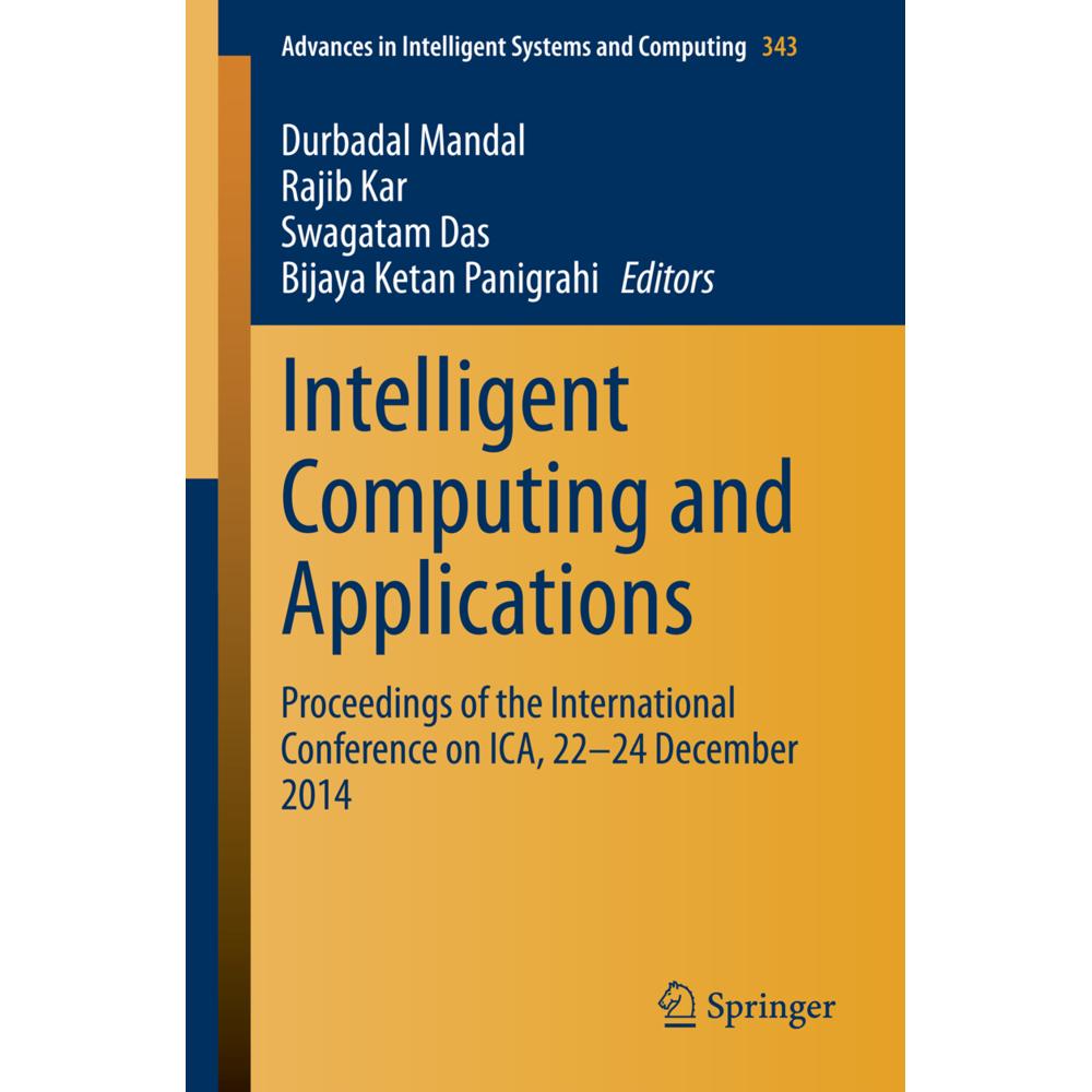 Intelligent Computing and Applications, Fachbücher von Swagatam Das, Bijaya Ketan Panigrahi, Durbadal Mandal, Rajib Kar