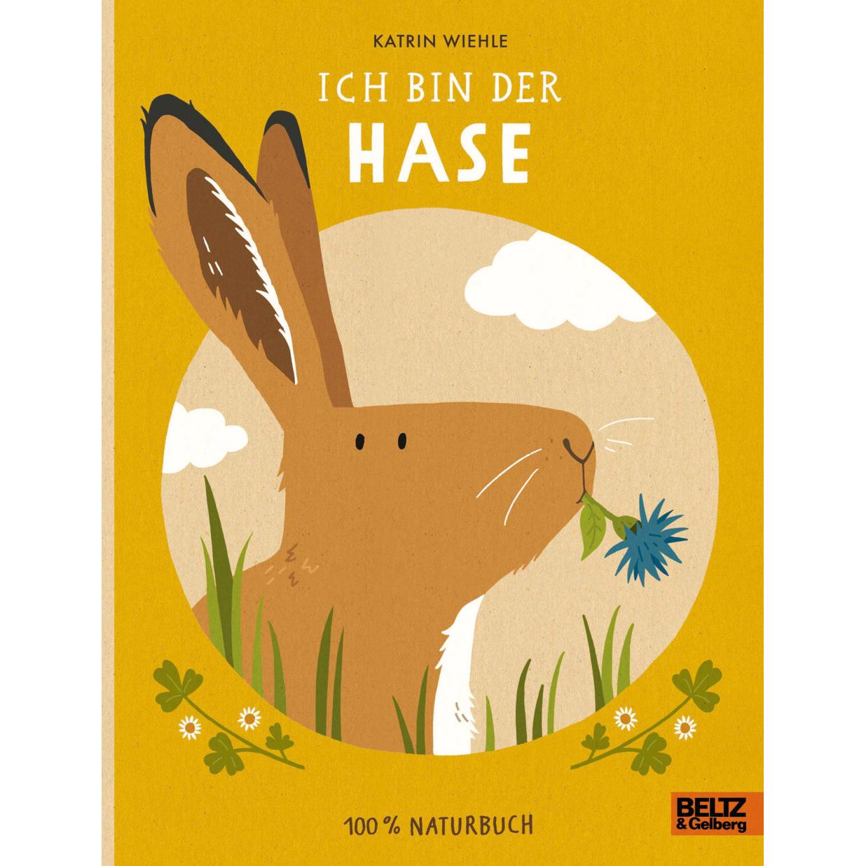 Ich bin der Hase, Kinderbücher von Katrin Wiehle