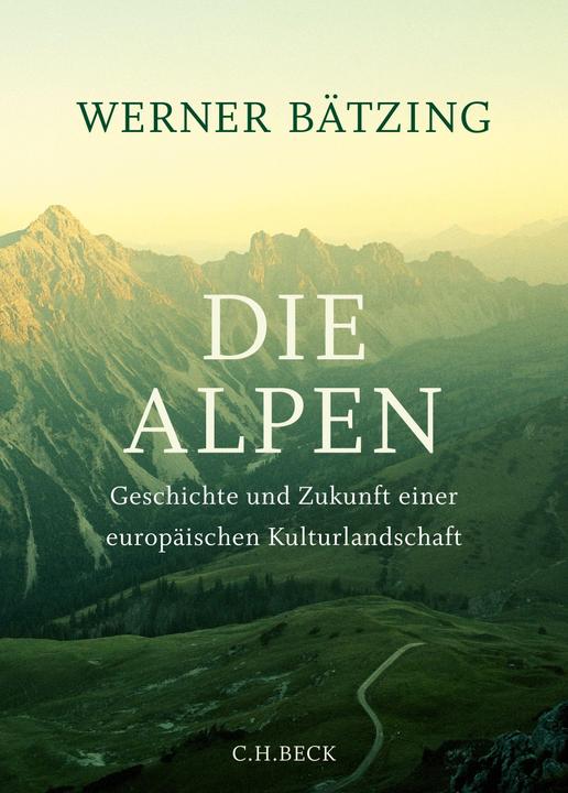 Actual product image Die Alpen (German, Werner Bätzing, 2015)