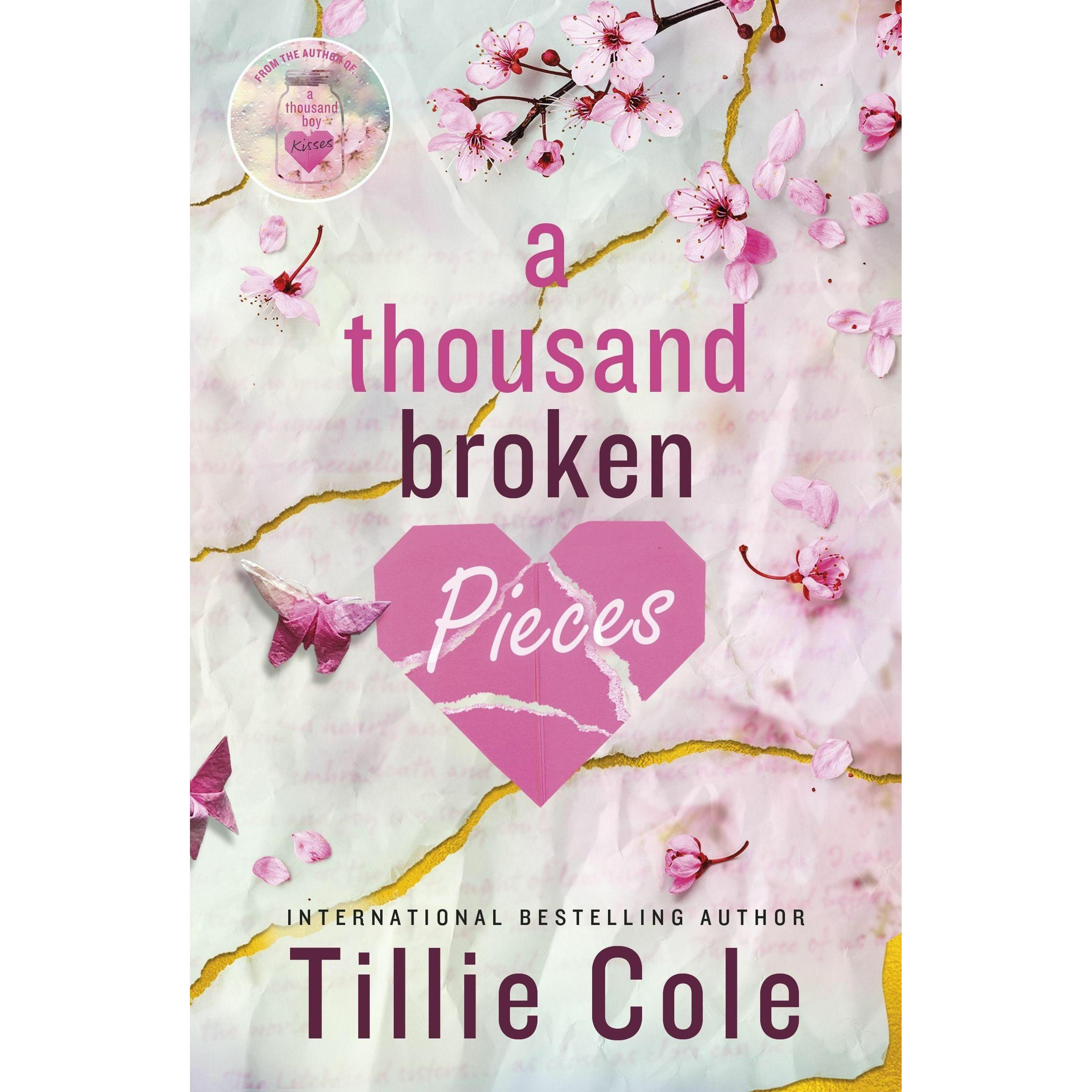 A Thousand Broken Pieces, Belletristik von Cole Tillie