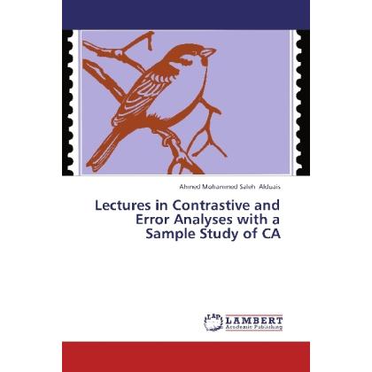Thumbnail - Lectures in Contrastive and Error Analyses with a Sample Study of CA, Fachbücher von Ahmed Mohammed Saleh Alduais