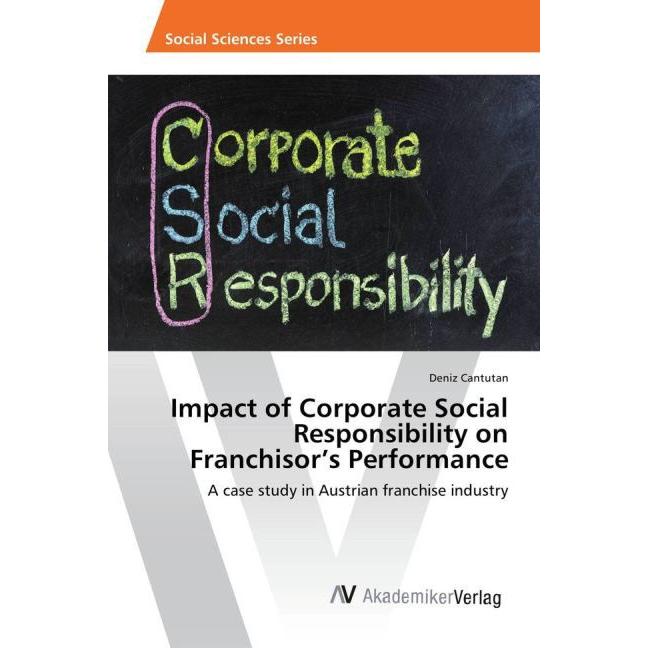 Impact of Corporate Social Responsibility on Franchisor's Performance, Fachbücher
