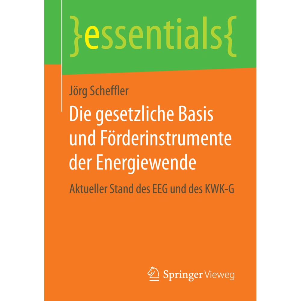 Die gesetzliche Basis und Förderinstrumente der Energiewende, Fachbücher