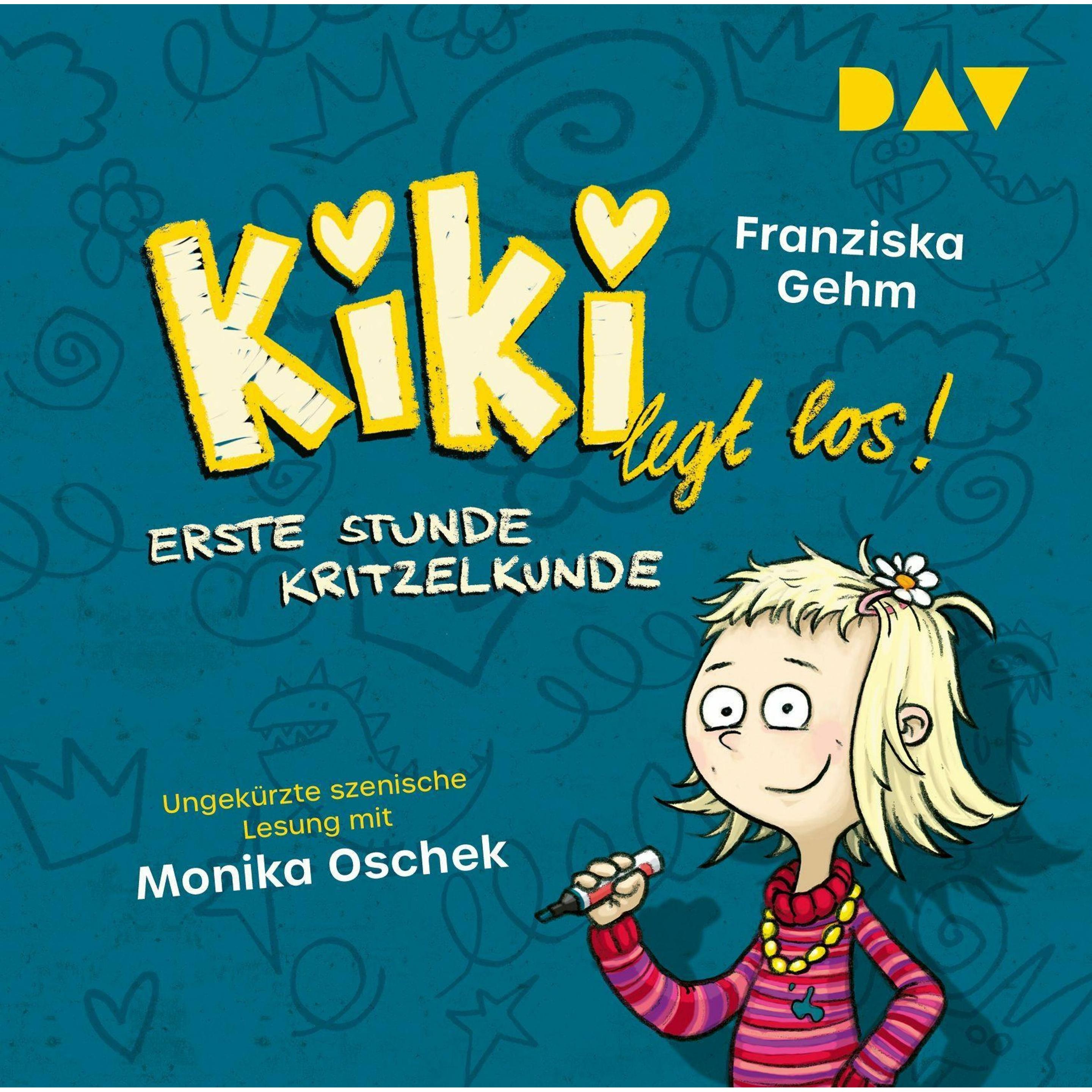 Kiki legt los! – Teil 1: Erste Stunde Kritzelkunde, Hörbücher von Franziska Gehm, Oliver Versch, Monika Oschek, Fréderic...