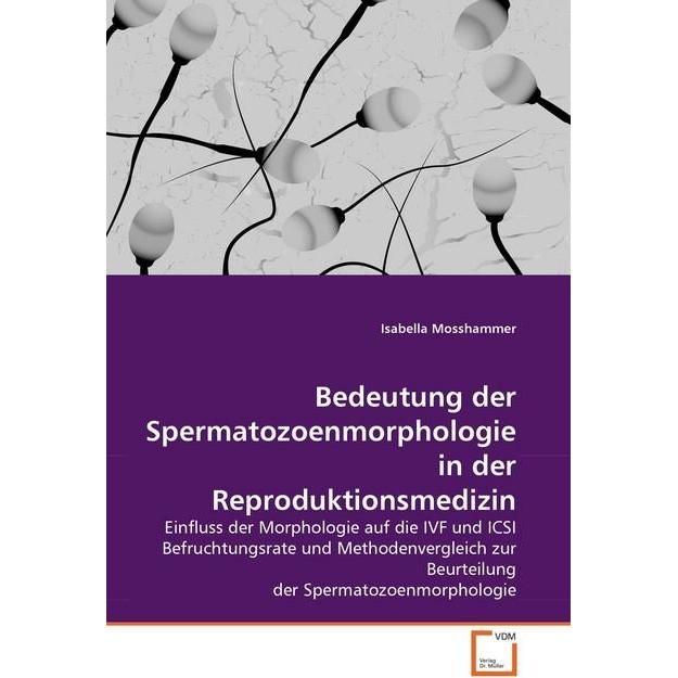 Bedeutung der Spermatozoenmorphologie in der Reproduktionsmedizin, Fachbücher