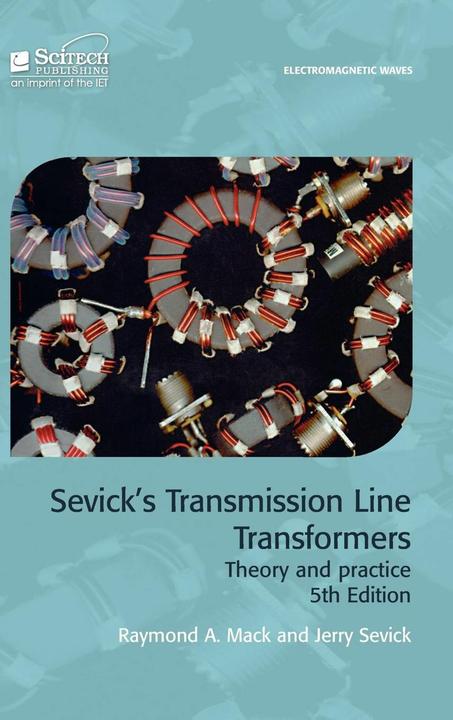 Produktbild Sevick's Transmission Line Transformers (Englisch, Raymond A. (National Oilwell Varco Mack, 2014)