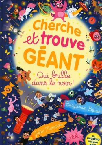 Auzou France Cherche et trouve géant qui brille dans le noir. (Français, BECUE BENJAMIN, Julie Mercier, 2024)