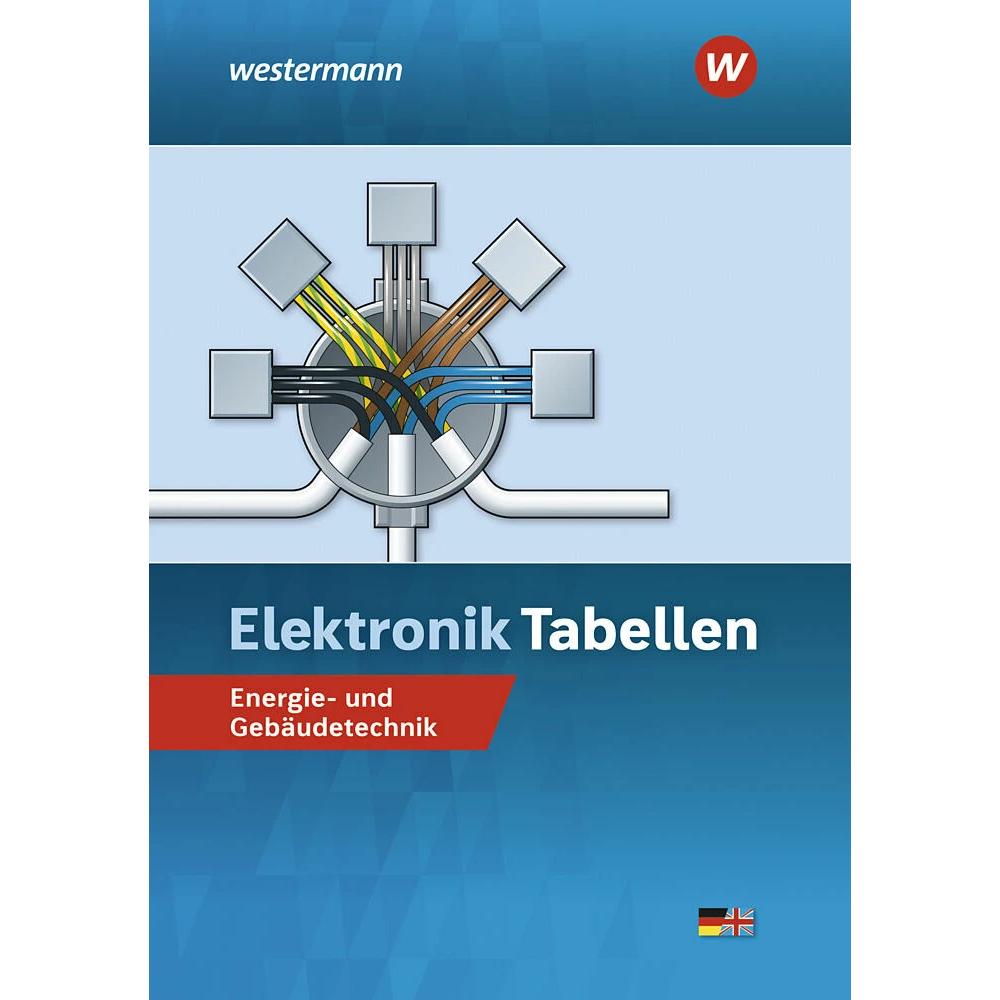 Elektronik Tabellen. Energie- und Gebäudetechnik: Tabellenbuch, Schulbücher von Michael Dzieia, Heinrich Hübscher, Diete...